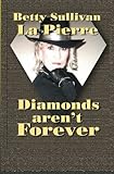 Diamonds Aren't Forever (Hawkman Series) (Hawkman, Bk 6)