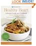 Cleveland Clinic Healthy Heart Lifestyle Guide and Cookbook: Featuring more than 150 tempting recipes