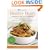 Cleveland Clinic Healthy Heart Lifestyle Guide and Cookbook: Featuring more than 150 tempting recipes