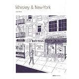 Whiskey & New-Yorkpar Julia Wertz