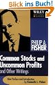 Common Stocks and Uncommon Profits and Other Writings (Wiley Investment Classics)