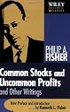 Common Stocks and Uncommon Profits and Other Writings (Wiley Investment Classics)