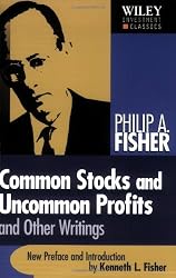 Common Stocks and Uncommon Profits and Other Writings (Wiley Investment Classics)