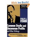 Common Stocks and Uncommon Profits and Other Writings (Wiley Investment Classics)