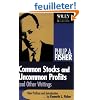 Common Stocks and Uncommon Profits and Other Writings