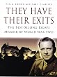 They Have Their Exits (Pen & Sword Military Classics)