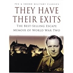 They Have Their Exits (Pen & Sword Military Classics)