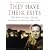 They Have Their Exits (Pen & Sword Military Classics)