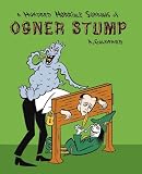 A Hundred Horrible Sorrows of Ogner Stump