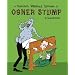 A Hundred Horrible Sorrows of Ogner Stump