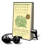 Second Nature: A Gardener's Education [With Earbuds] (Playaway Adult Nonfiction)