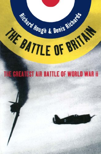 The Battle of Britain: The Greatest Air Battle of World War II