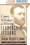 Cigars, Whiskey and Winning: Leadership Lessons from General Ulysses S. Grant