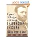 Cigars, Whiskey and Winning: Leadership Lessons from General Ulysses S. Grant