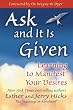 Ask and It Is Given: Learning to Manifest Your Desires