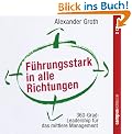 F�hrungsstark in alle Richtungen: 360-Grad-Leadership f�r das mittlere Management