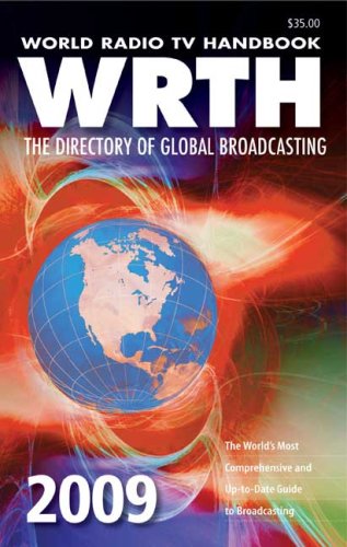 World Radio TV Handbook 2009: The Directory of Global Broadcasting (World Radio TV Handbook)