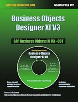 Business Objects Designer XI V3: Creating Universes with