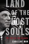 Land of the Lost Souls: My Life on the Streets