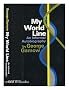 My world line; an informal autobiography. Foreword by Stanislaw M. Ulam