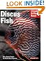 Discus Fish (Barron's Complete Pet Owner's Manuals)