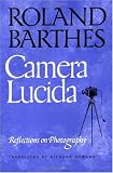 Camera Lucida: Reflections on Photography