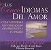 Los Cinco Idiomas del Amor (Five Love Languages) -Abridged: An Oasis Audio Production