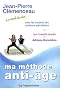 Le programme anti-�ge du coach des stars : Ma m�thode anti-�ge