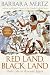 Red Land, Black Land...