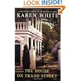 The House on Tradd Street by Karen White