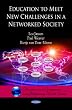 Education to Meet New Challenges in a Networked Society (Education in a Competative and Globalizing World)