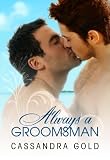 Always a Groomsman