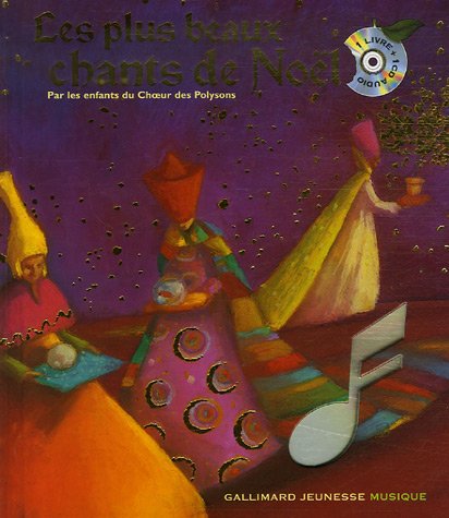 Les plus beaux chants de Noël : Par les enfants du Choeur des Polysons (1CD audio)