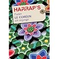 Harrap's parler le Cor�en en voyage �dition 2011
