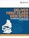 Deliver First Class Web Sites: 101 Essential Checklists