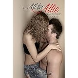 all for allie shattered and shaken series volume 2