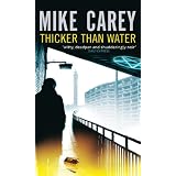Thicker Than Water: A Felix Castor Novelby Mike Carey