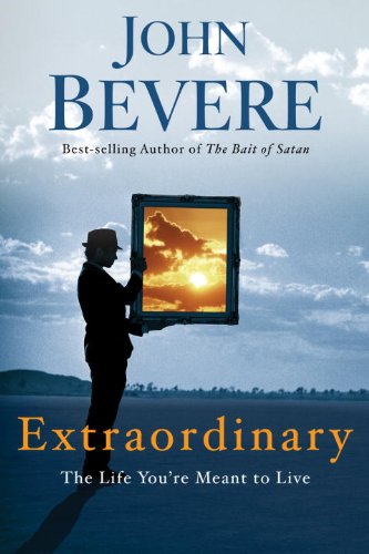 Extraordinary: The Life You