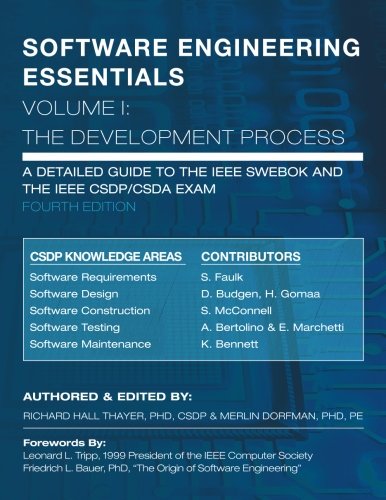 SOFTWARE ENGINEERING ESSENTIALS, Volume I: The Development Process (Volume 1)