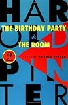 The Birthday Party and the Room: Two Plays