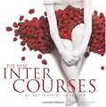 The New InterCourses: An Aphrodisiac Cookbook