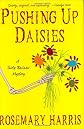 Pushing Up Daisies