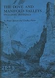 The Dove and Manifold valleys including Dovedale