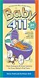Baby 411, Third Edition: Clear Answers & Smart Advice for Your Baby's First Year (Baby 411: Clear Answers and Smart Advice for Your Baby's First Year)