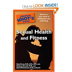 Il Complete Idiot's Guide alla salute sessuale e Fitness