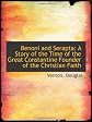 Benoni and Serapta: A Story of the Time of the Great Constantine Founder of the Christian Faith