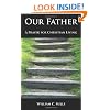 Our Father: A Prayer for Christian Living