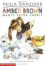 Amber Brown Wants Extra Credit