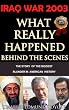 IRAQ WAR 2003: What Really Happened Behind The Political Scenes (The Coyote Report)