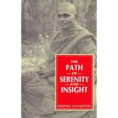 The Path of Serenity and Insight: an Explanation of Buddhist Jhanas (Buddhist Tradition S.)